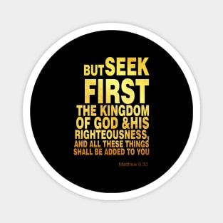 Matthew 6 33 Magnet